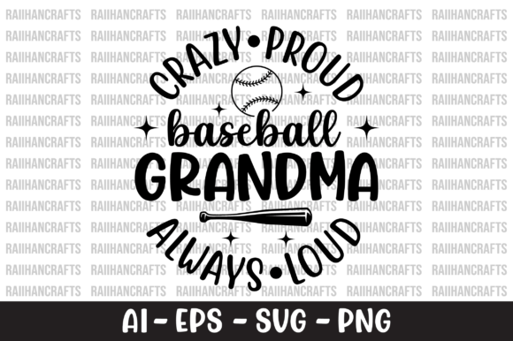 Crazy Proud Baseball Grandma: Graphics for Crafts