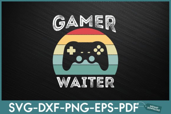 Gamer Waiter Vintage Graphics for Crafts & Blogs